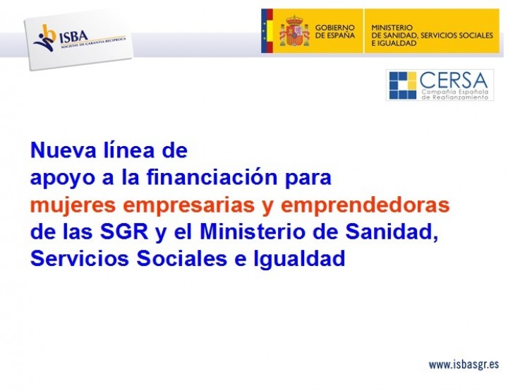 Nueva línea de apoyo a la financiación para mujeres empresarias y emprendedoras de las SGR y el Ministerio de Sanidad, Servicios Sociales e Igualdad